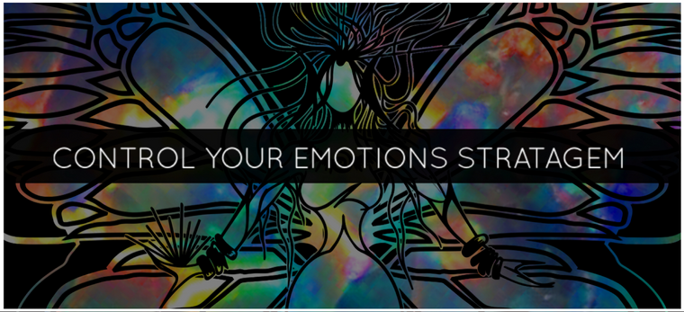 CONTROL YOUR EMOTIONS STRATAGEM