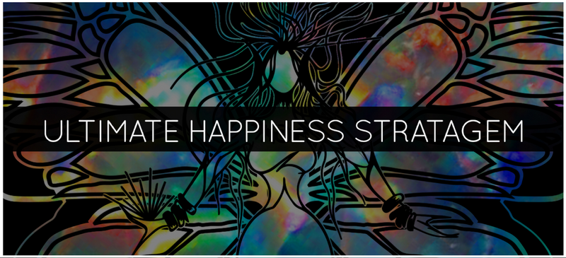 ULTIMATE HAPPINESS STRATAGEM