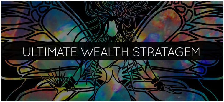 ULTIMATE WEALTH STRATAGEM